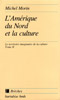 L'Amérique du Nord et la culture